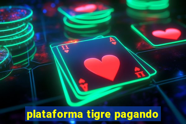 plataforma tigre pagando